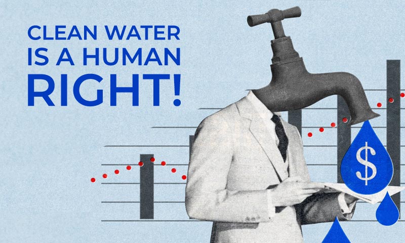 Clean water is a human right!